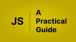 JavaScript the practical Guide